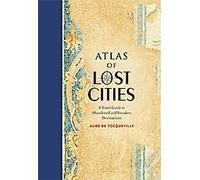 Atlas des villes perdues