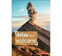 Atlas des volcans Franck Lavigne (Auteur)