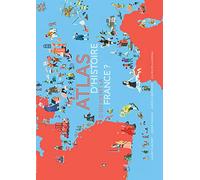 Jessie Magana, Laure Flavigny – Atlas d'Histoire – D'où vient la France ? – Actes Sud