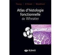 Atlas d'histologie fonctionnelle de Wheater