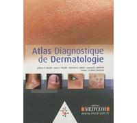 Atlas diagnostique de dermatologie - Olivier Chosidow - Med'com - broché - Dictionnaire et encyclopédie