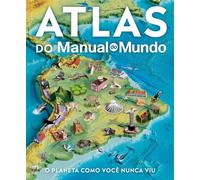 Atlas do Manual do Mundo - Dorling Kindersley Limited - Editora Sextante - ebook (ePub) - Livre