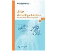 Atlas d'ostéologie humaine – 3e édition révisée et augmentée