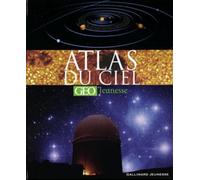 Atlas du ciel [GEO Jeunesse] - À partir de 10 ans