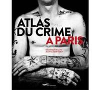 Atlas du crime à Paris