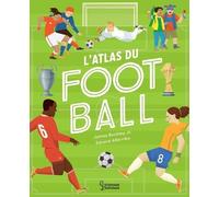 Atlas du football - James Jr. Buckley - Larousse - cartonné - Livre-jeu