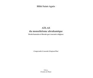 Atlas du monothéisme abrahamique: Droits humains et Devoirs par courant religieux