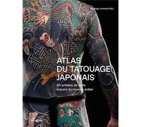 Atlas du Tatouage Japonais /franCais - Santiago Lombardi - Hoaki - relié - Beau livre