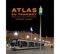 Atlas Du Tramway Dans Les Villes Françaises