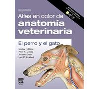 Atlas en color de anatomía veterinaria. El perro y del gato (incluye evolve)