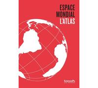 Atlas espace mondial - Collectif - Presses De Sciences Po - broché - Atlas / carte