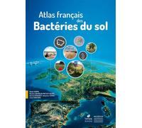 Atlas français des bactéries du sol - Samuel Dequiedt - Biotope Eds - relié - Atlas / carte