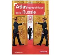 Atlas Géopolitique De La Russie