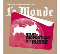 Atlas Géopolitique De La Russie