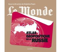 Atlas Géopolitique De La Russie