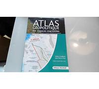 ATLAS Géopolitique des espaces maritimes - 2e édition