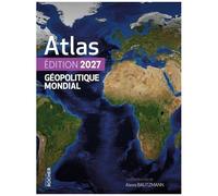 Atlas Géopolitique Mondial