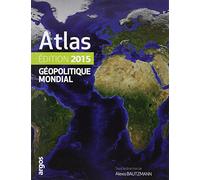 Atlas géopolitique mondial 2015
