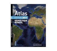 Atlas géopolitique mondial 2017