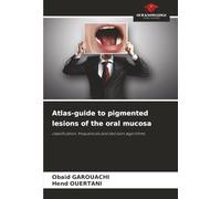 Atlas-guide to pigmented lesions of the oral mucosa: classification, frequencies and decision algorithms