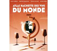 Atlas Hachette Des Vins Du Monde