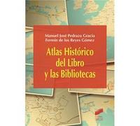 Atlas Historico Del Libro Y Las Bibliotecas [Livre en VO] Aa Vv (Auteur)