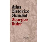 Atlas Histórico Mundial Georges Duby