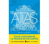 Christian Grataloup, Charlotte Becquart-Rousset – Atlas historique de la France