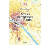 Atlas Historique De Paris