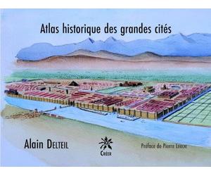 Atlas historique des grandes cités