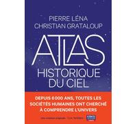 Atlas historique du ciel - Pierre Léna - Les Arenes Eds - broché - Atlas / carte