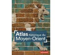 Atlas Historique Du Moyen-Orient