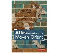 Atlas Historique Du Moyen-Orient