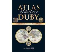 Atlas historique Duby Georges Duby (Auteur)