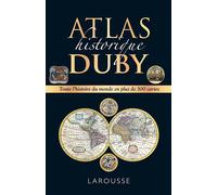 Atlas historique Duby - Georges Duby - Larousse - broché - Atlas / carte