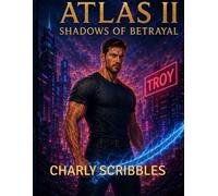 ATLAS II: SHADOWS OF BETRAYAL