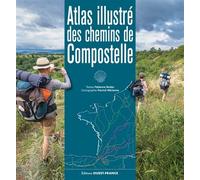 Atlas illustré des chemins de Compostelle
