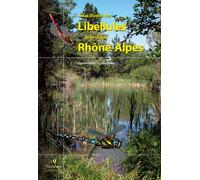 Atlas illustre des libellules de la region rhone-alpes - Cyrille Deliry - Biotope Eds - broché - Etude