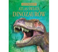 Atlas illustré du monde des dinosaures