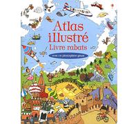 Atlas illustré - Livre rabats - Avec un planisphère géant