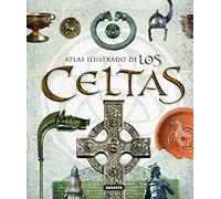 Atlas ilustrado de los celtas / Illustrated Atlas of the Celts