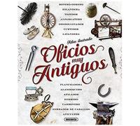 Atlas Ilustrado De Oficios Muy Antiguos