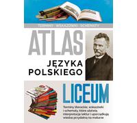 Atlas jêzyka polskiego Liceum Agnieszka No¿yñska-Demianiuk (Buch auf Polnisch)