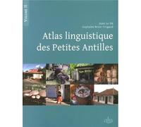 Atlas linguistique des petites antilles - Guylaine Brun-Trigaud - Comite Des Travaux Historiques Etscientifiques - broché - Essai