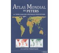 Atlas mondial de Peters: La Terre dans ses véritables proportions