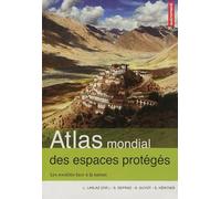 Atlas Mondial Des Espaces Protégés - Les Sociétés Face À La Nature