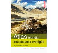 Atlas Mondial Des Espaces Protégés - Les Sociétés Face À La Nature