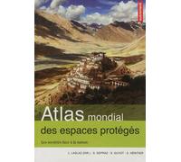 Atlas Mondial Des Espaces Protégés - Les Sociétés Face À La Nature