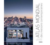 Atlas mondial des maisons contemporaines
