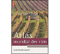Atlas mondial des vins La fin d'un ordre consacré ? - Hélène Velasco-Graciet - Autrement - broché - Guide